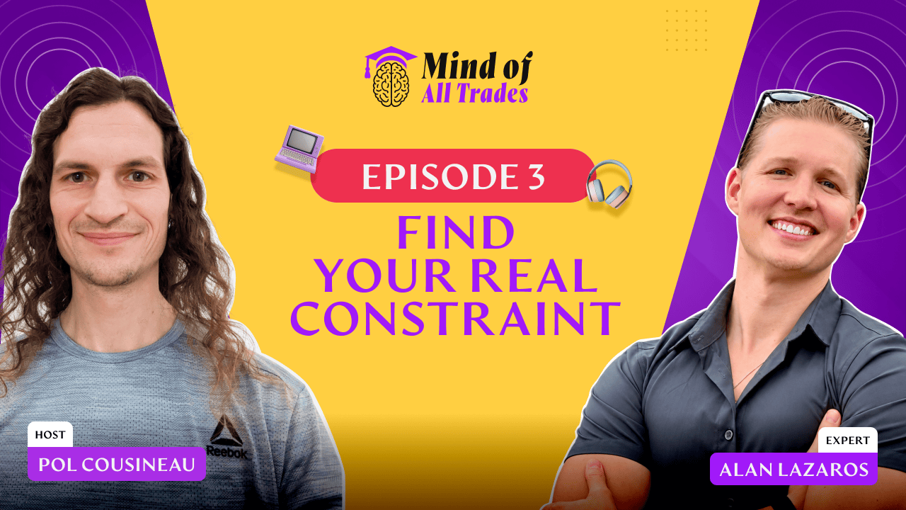 Podcast episode cover featuring hosts Pol Cousineau and Alan Lazaros discussing overcoming personal and professional constraints.